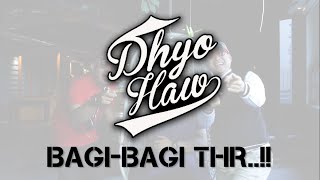 DHYO HAW - THR Dhyo Haw (Promotional Video)