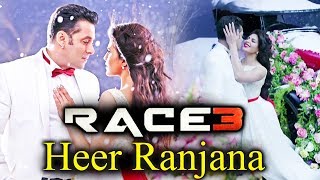 Race 3 Romantic Song 'Heer Ranjana' Shooting Wrapped | Salman Khan, Jacqueline Fernandez