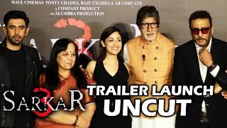 SARKAR 3 Trailer Launch | FULL HD Video | Amitabh Bachchan | Jackie Shroff | Yami Gautam