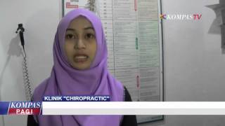 Klinik "Chiropractic" Perlu Izin dan Tenaga Ahli