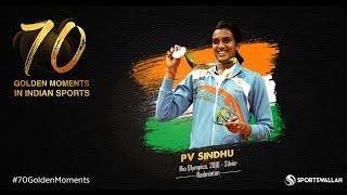 PV Sindhu - Rio Olympics, 2016 - Silver | 70 Golden Moments In Indian Sports