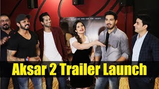 Aksar 2 Trailer Launch | Full HD Video | Zareen Khan, Gautam Rode