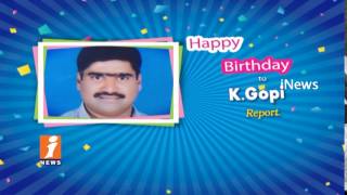 Happy Birthday Wishes To Reporter Gopi From iNews Team | iNews