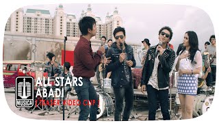 All Stars - Abadi (Teaser Video Clip)