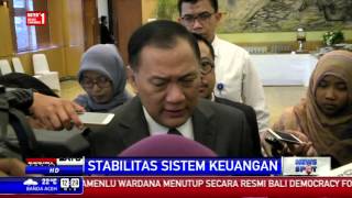 Stabilitas Sistem Keuangan Indonesia Dihadapi Berbagai Gejolak