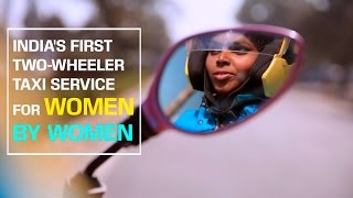 India's first two-wheeler taxi service for women by women