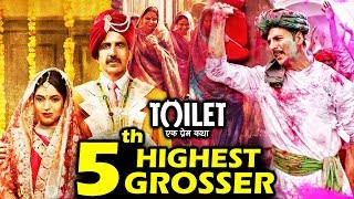 Toilet Ek Prem Katha Becomes Akshay's 5th Highest Grosser Film