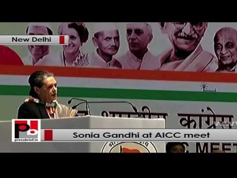 Sonia Gandhi at AICC session- 2014 elections will be a battle for India