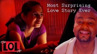 Most Surprising Love Story Ever - desiLOLtv