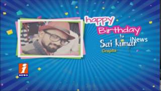 Birthday Wishes To Sai Kumar Graphic Designer From iNews Team