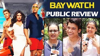 Baywatch PUBLIC REVIEW | First Day First Show | Priyanka Chopra, Dwayne Johnson, Zac Efron