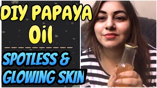 DIY Homemade Skin Lightening Papaya Oil | Get Glowing Spotless Healthy Skin | JSuper Kaur