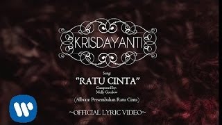 KRISDAYANTI - Ratu Cinta (Official Lyric Video)