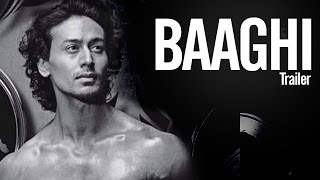 Baaghi Official TRAILER ft Tiger Shroff  & Shraddha Kapoor RELEASES