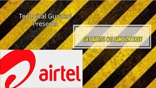 Get Free Airtel 4G Sim