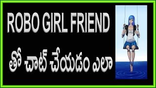How to chat with robot girl | Telugu