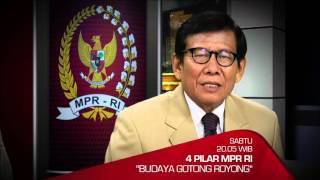 Promo 4 Pilar MPR RI: Budaya Gotong Royong