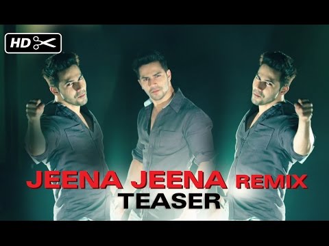 Jeena Jeena Remix Teaser | Badlapur