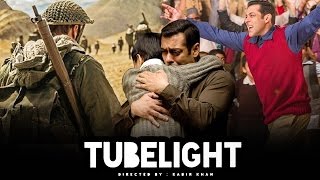 Salman Khan's TUBELIGHT Teams Up With Yash Raj Films