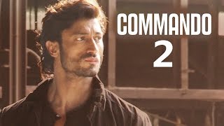 Commando 2 FIRST LOOK with Vidyut Jamwal | VIDEO