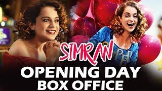 Simran OPENING DAY Collection - Box Office Prediction - Kangana Ranaut