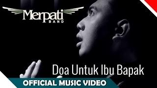 Merpati Band - Doa Untuk Ibu Bapak (Official Music Video)
