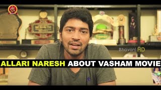 Allari Naresh About Vasham Movie || Nanda Kishore, Vasudev Rao, Swetha Varma