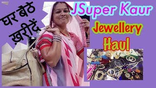 My Jewellery Shopping Haul | Affordable Jewellery at your doorstep | JSuper Kaur