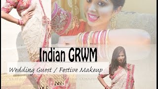 Indian GRWM - Wedding Guest / Festive Makeup