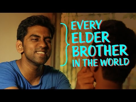 Every Elder Brother In The World