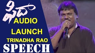 Trinadha Rao Nakkina Speech At Fidaa Movie Audio Launch || Varun Tej, Sai Pallavi