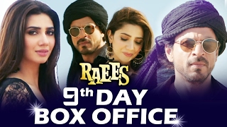 Shahrukh's RAEES - 9th DAY BOX OFFICE COLLECTION - STRONG HOLD