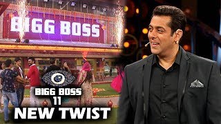 New Twist In Salman Khan's Bigg Boss 11 - Know All Detail