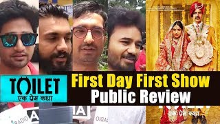 Toilet Ek Prem Katha Public Review - First Day First Show - Akshay Kumar, Bhumi Pednekar