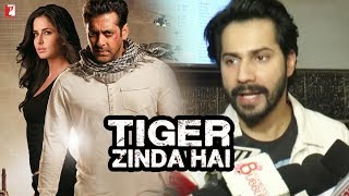Salman's Tiger Zinda Hai Will Be BLOCKBUSTER, Says Varun Dhawan