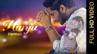 New Punjabi Sad Songs || HANJU || HARMAN