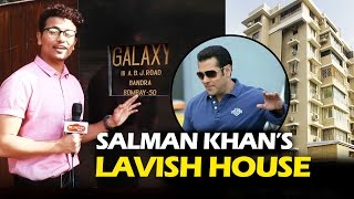 Salman Khan's LAVISH House - Galaxy Apartment - Walk Around Video