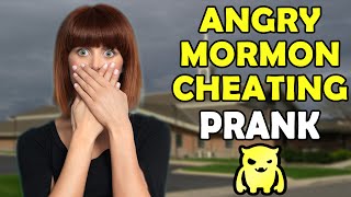 Angry Mormon Cheating Prank - Ownage Pranks