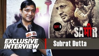Exclusive Interview With Subrat Dutta | Sameer Movie