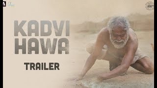 Kadvi Hawa Trailer Launch Full HD Video | Sanjai Mishra, Ranvir Shorey, Tillotama