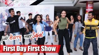 Jab Harry Met Sejal - Fans DANCE In Multiplex - First Day First Show