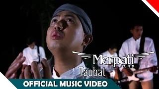 Merpati Band - Taubat (Official Music Video)