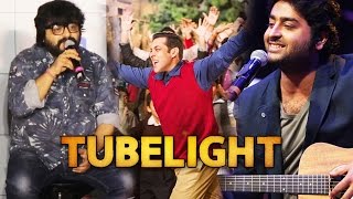 Pritam OPENS On Arijit Singh's Song In Salman's TUBELIGHT