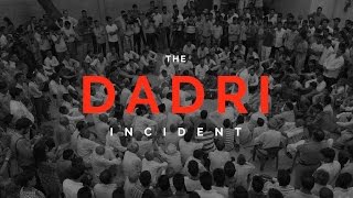 Is Dadri heading for Muzaffarnagar 2.0? Our reporters deconstruct the Dadri Incident