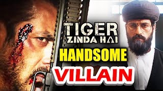 Know All About The VILLIAN In Salman Khan's Tiger Zinda Hai