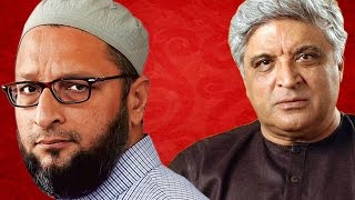 Javed Akhtar's Hard-Hitting Reply To Asaduddin Owaisi On `Bharat Mata ki Jai' Remark