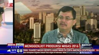 Market Corner: Menggenjot Produksi Migas 2016 #3