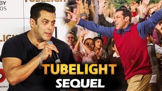 Salman Khan's TUBELIGHT To Have A SEQUEL - Watch Video