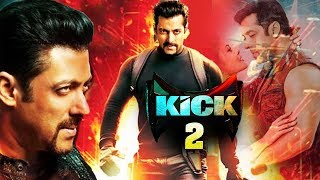 Salman Khan's KICK 2 Officially Announced
