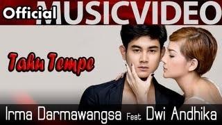 Irma Darmawangsa feat Dwi Andhika - Tahu Tempe - Official Music Video